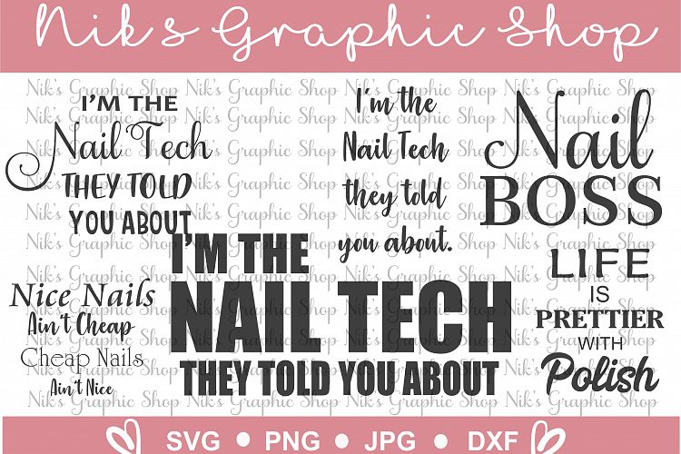 Nail Tech Svg BUNDLE, Svg Png Cut Files, 15 Styles 
