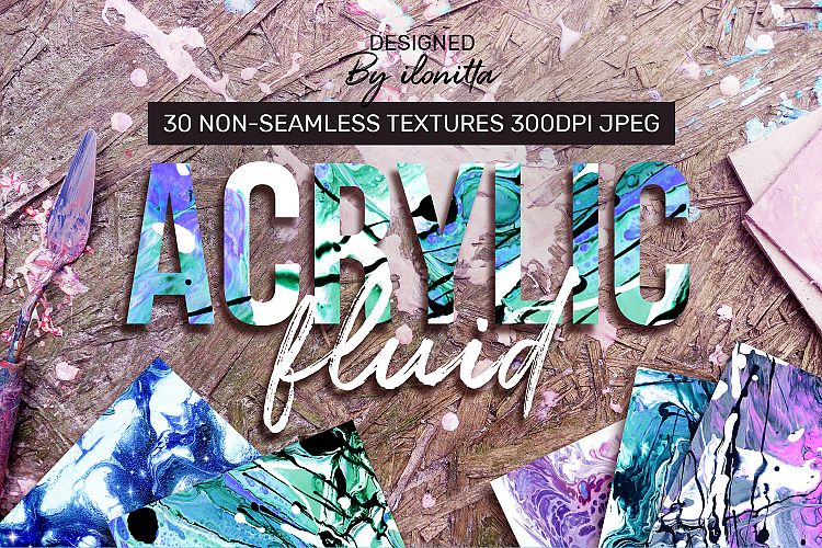 Acrylic Fluid – 30 Textures