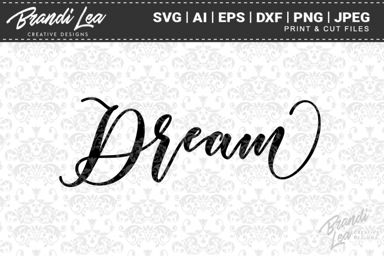 Download Dream SVG Cutting Files