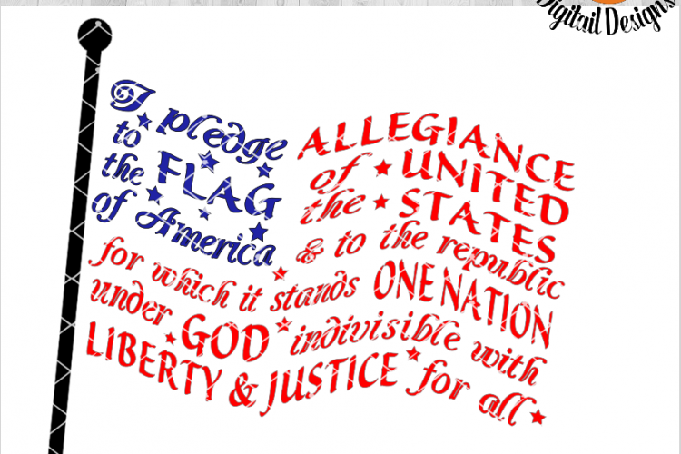 Pledge of Allegiance SVG - png - eps - dxf - ai - fcm - Patriotic SVG - Silhouette - Cricut - Scan N Cut - Flag SVG -  America SVG