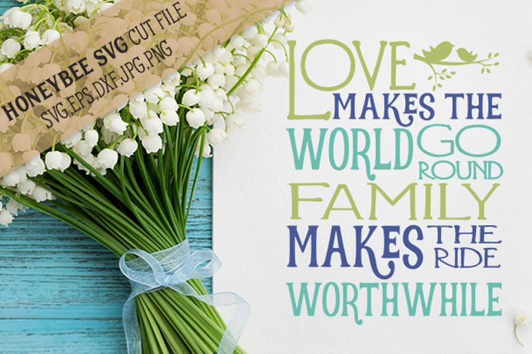 Love Makes The World Go Round SVG Cut File