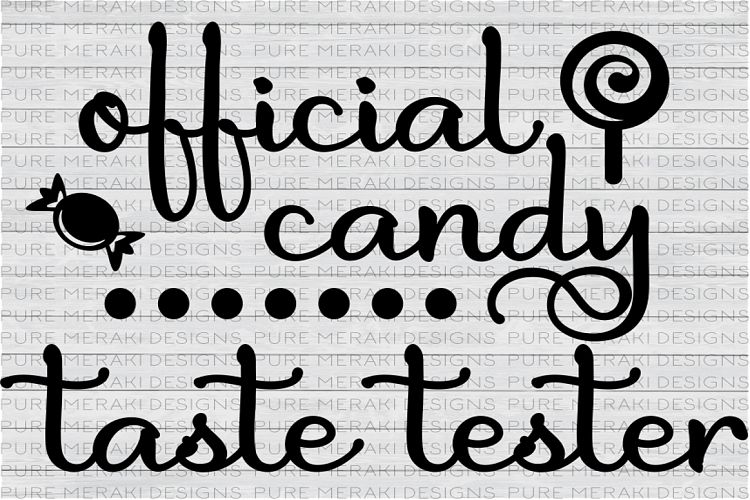 Offical Candy Taste Tester SVG