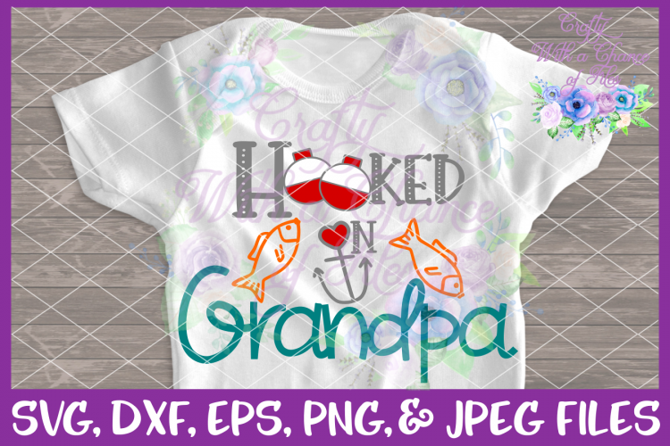 Download Hooked on Grandpa SVG - Gift for Grandfather Design (99441 ...