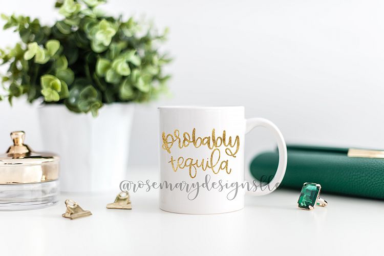 Probably Tequila - Hand Lettered SVG