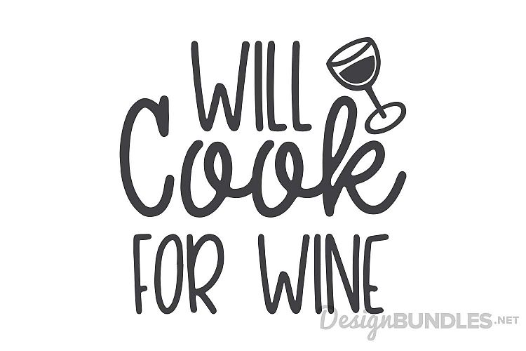 Will cook for wine