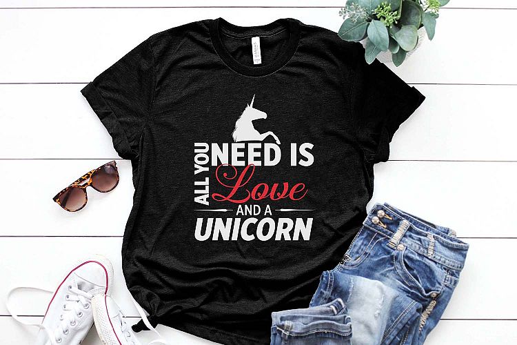 All you need is love and a unicorn Printable