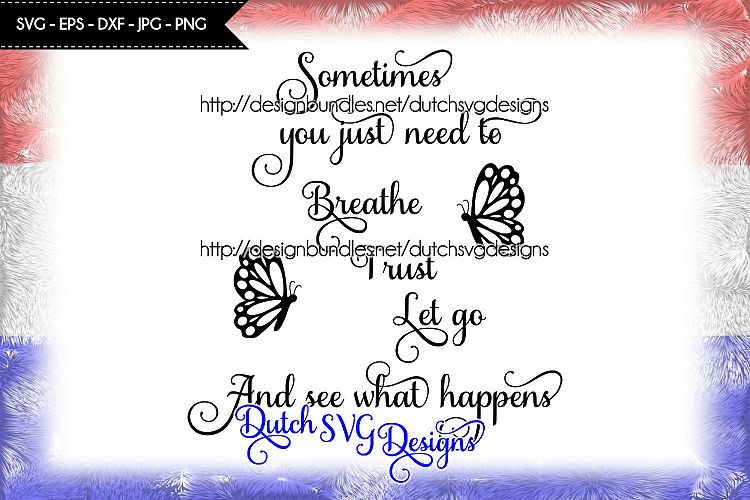 Text cutting file Breathe, Trust, Let Go, svg cut file