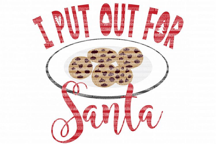 Christmas I Put Out For Santa SVG Files Cut Files Heat Transfer Vinyl Scrapbooking Stencil EPS DXF Silhouette Cameo Cricut Commercial Use