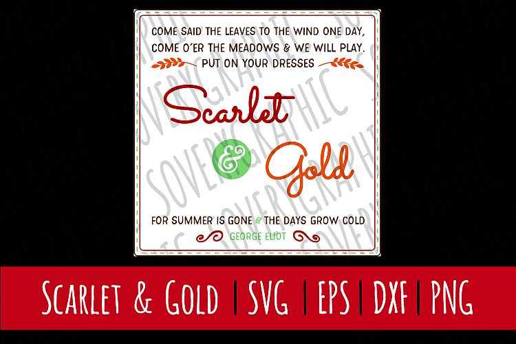 Scarlet & Gold| SVG | PNG | Printable | Fall | Autumn Quote