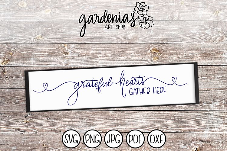 Grateful Hearts Gather Here