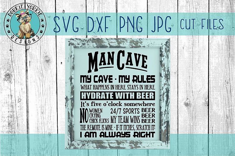 Man Cave Rules - My Cave, My Rules, Team, Beer, SVG Cut File