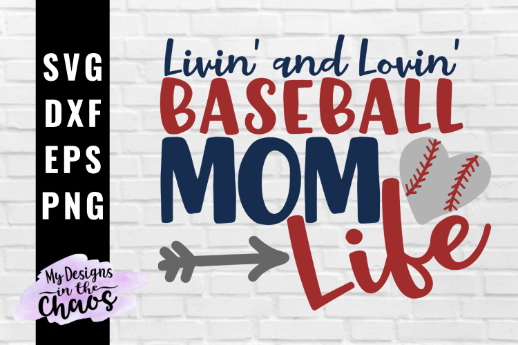 Download Baseball Mom Life SVG EPS DXF PNG | Baseball Life SVG