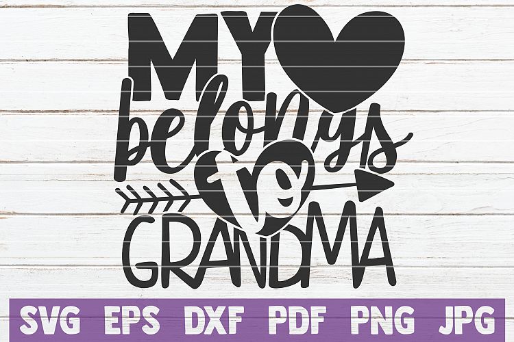 Download My Heart Belongs To Grandma SVG Cut File