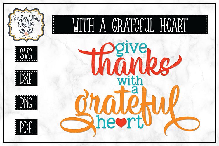 Give Thanks with a Grateful Heart