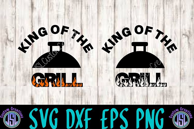 Download King of the Grill Set of 2 Bundle SVG EPS DXF PNG Digital ...