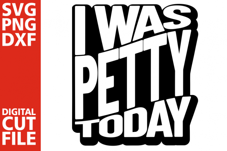 Download I Was Petty today svg, Black Girl Magic svg, Black Queen svg