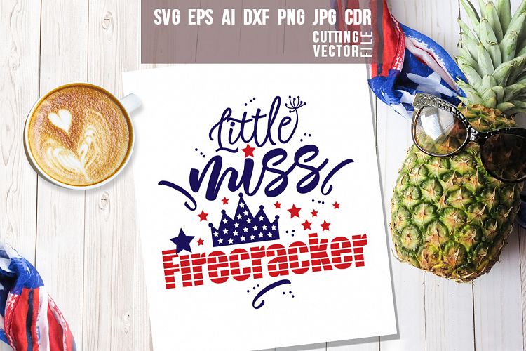 Little miss firecracker Quote - svg, eps, ai, cdr, dxf, png, jpg