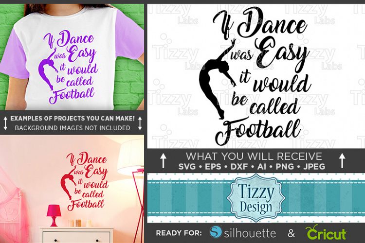 If Dance Was Easy SVG - Dance Shirt SVG File - 1049