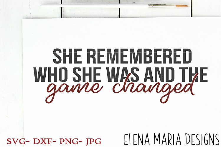 She Remembered Who She Was And The Game Changed