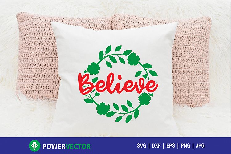 Believe cut files for Cricut, Cameo, Believe Svg, Dxf, Eps