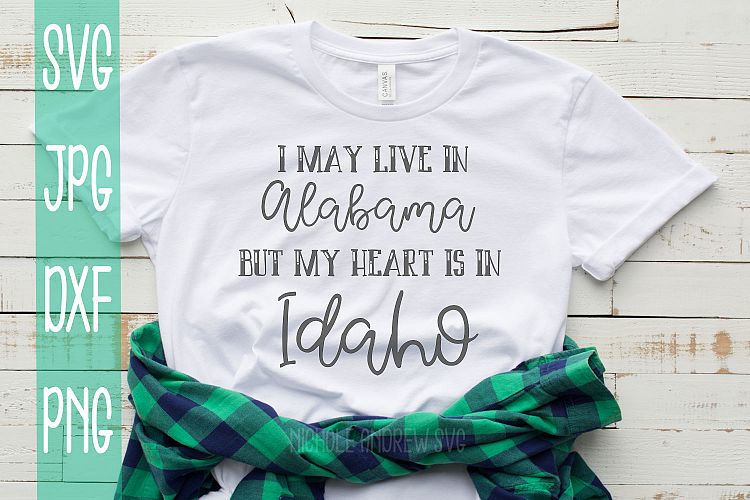 I may live in Alabama but my heart is in Idaho, SVG