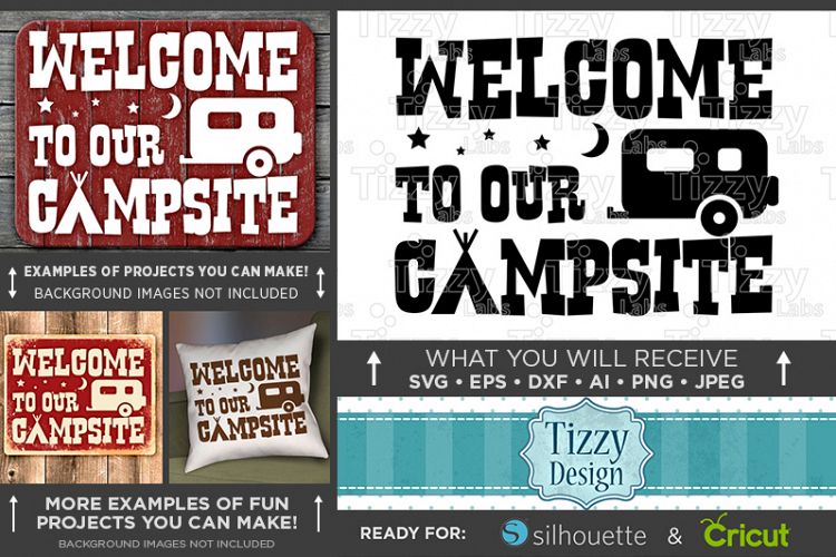 Welcome To Our Campsite SVG Files - Camping Svg - 753