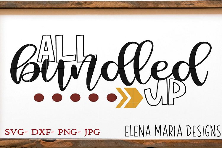 All Bundled Up SVG File