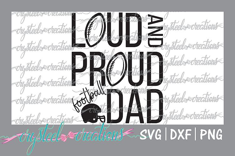 Loud and Proud- Dad
