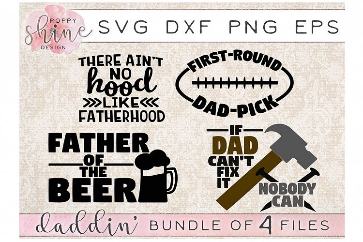 Download Dad Bundle of 4 SVG PNG EPS DXF Cutting Files (99569 ...