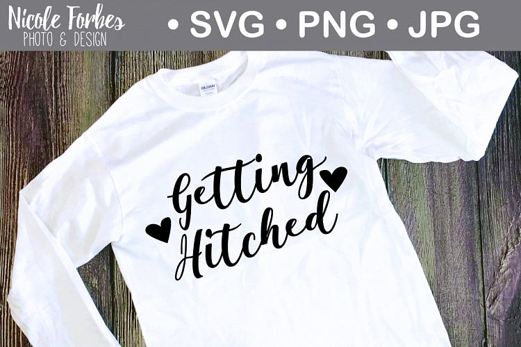 Getting Hitched SVG Cut File