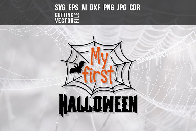 My First Halloween - svg, eps, ai, cdr, dxf, png, jpg