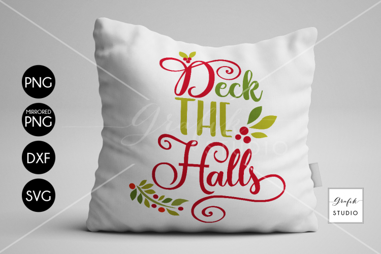 Deck The Halls Christmas holiday SVG File, SVG CUT files, CUT  File for Cricut