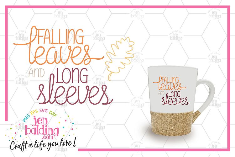 Falling Leaves & Long Sleeves SVG