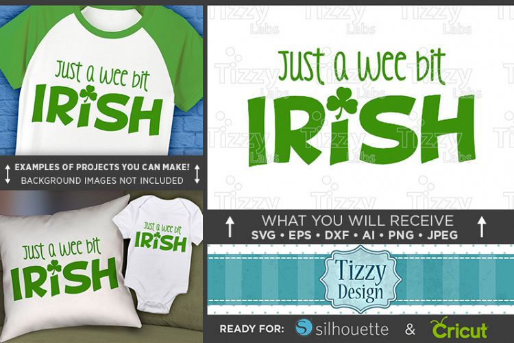 Just A Wee Bit Irish SVG - St. Patricks Shirt - 1079