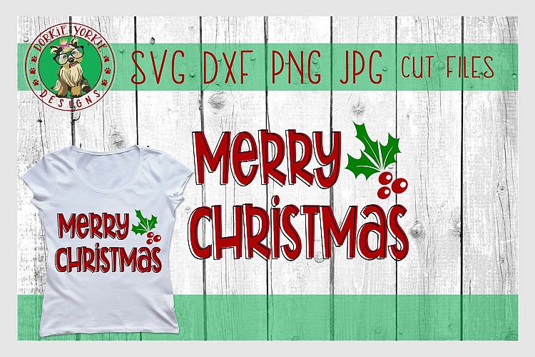 Merry Christmas Holly - Fun, Layer- SVG Cut File