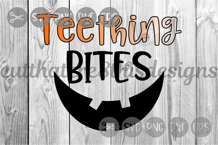 Teething Bites, Halloween, Onesie, Apparel, Cut File, SVG