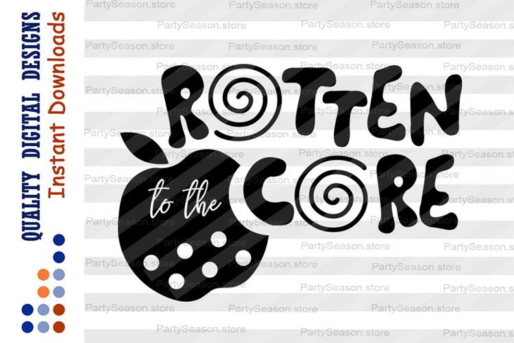 Rotten to the Core SVG Sarcastic mug svg School shirt svg Ai