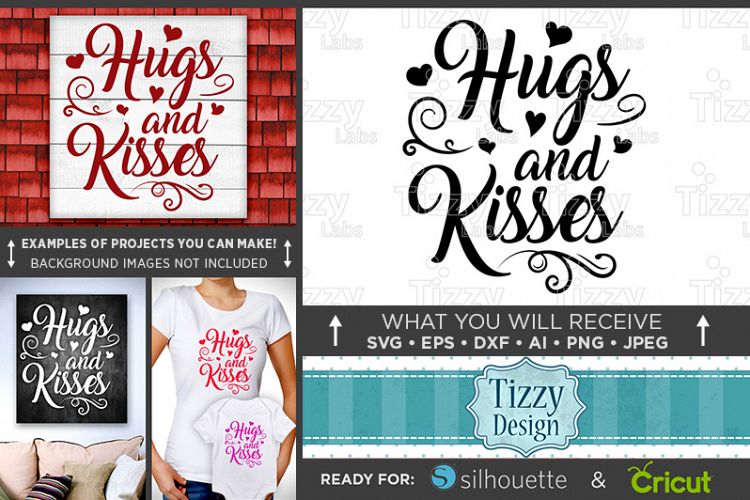 Hugs and Kisses SVG - Valentines Day Decor - 1508