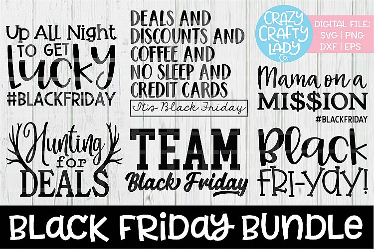 Black Friday Bundle SVG DXF EPS PNG Cut Files