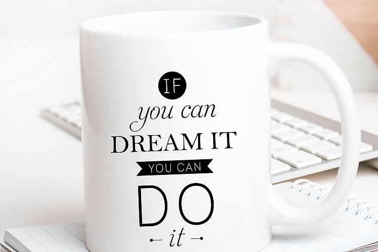 If you can dream it you can do it Printable