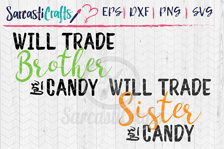 Will Trade Brother/Sister for Candy - Set of 2