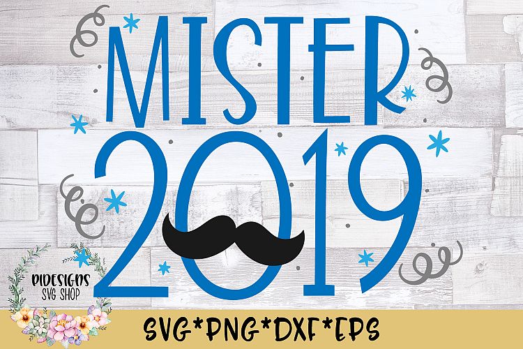 Mister 2019 SVG Cut File