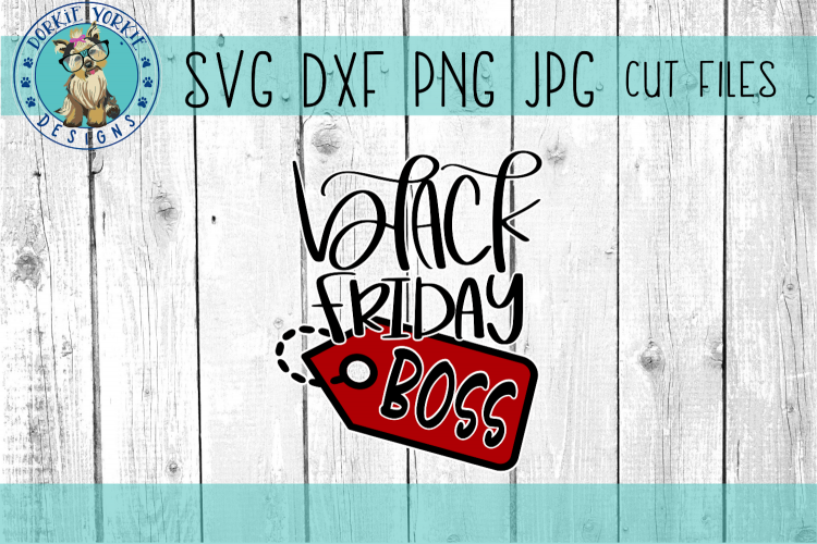 Black Friday Boss - SVG Cut File, Squad, Crew, Boss, Queen