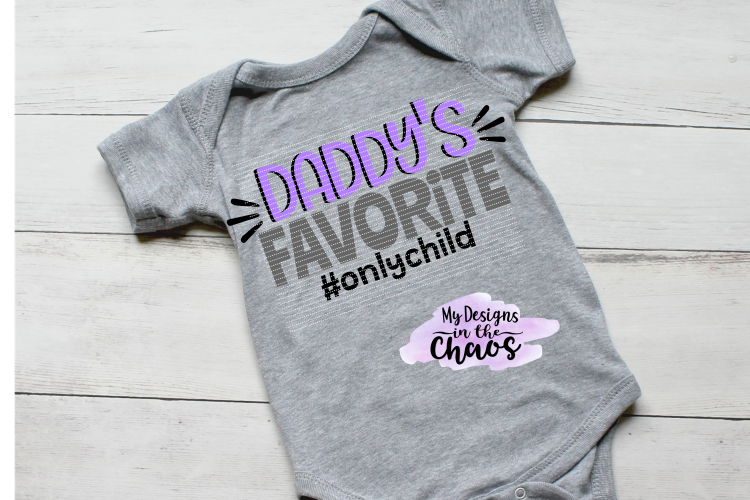Fathers Day SVG | Only Child SVG | Daddys Favorite | Silouette | Cricut | PNG EPS DXF