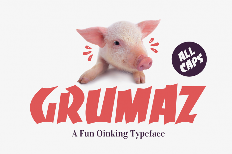 Grumaz - A Fun Oinking Display Font