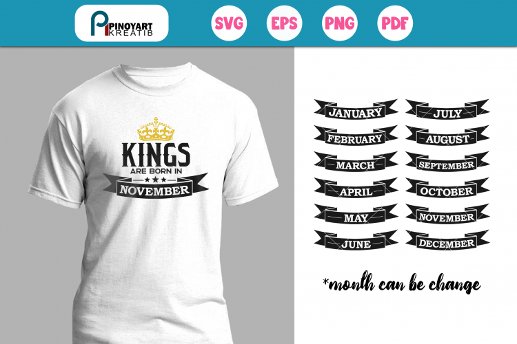 Kings are Born svg, Birth Month svg, King svg file, svg file