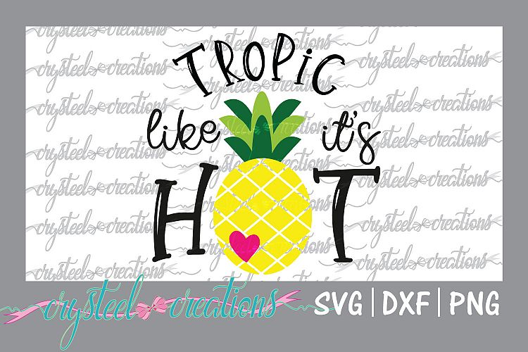 Tropic like its hot