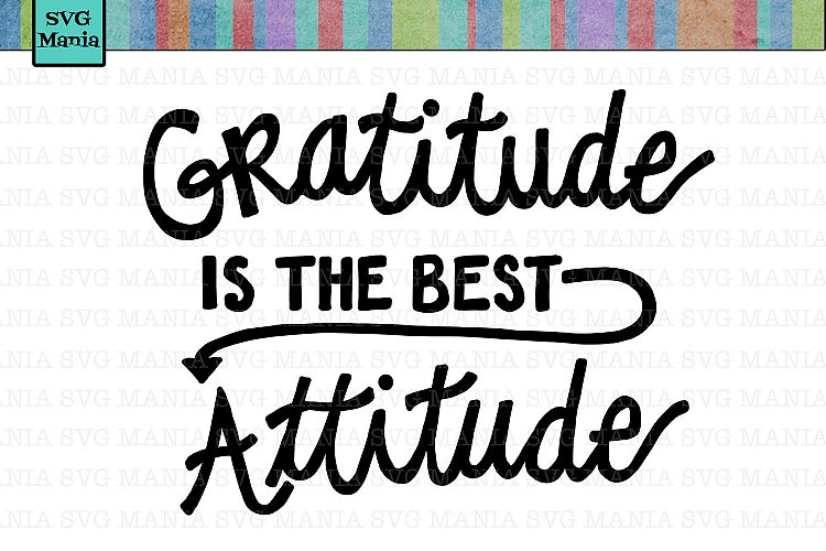 Thanksgiving SVG, Fall SVG, Gratitude is the Best Attitude