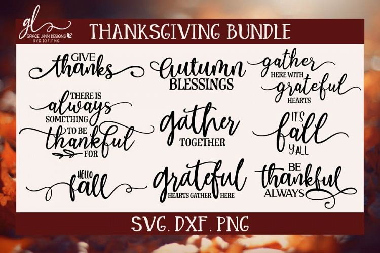 Thanksgiving Cut File Bundle - Fall Quotes - SVG, DXF & PNG