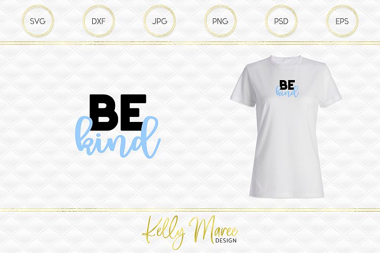 Be Kind SVG File